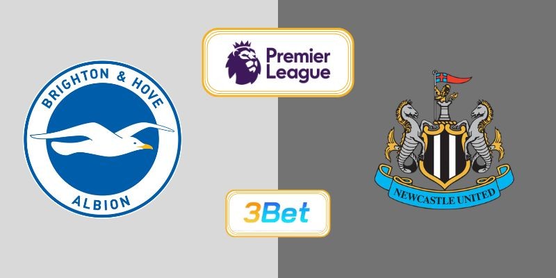 3BET Soi kèo Brighton vs Newcastle 21h00 ngày 18/10/2025 - Premier League