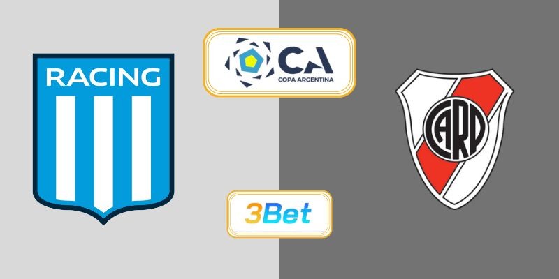 3BET Soi kèo Racing Club vs River Plate 04h00 ngày 03/10/2025 - Copa Argentina